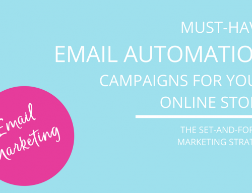 Must-Have Email Automation Campaigns For Your Online Store
